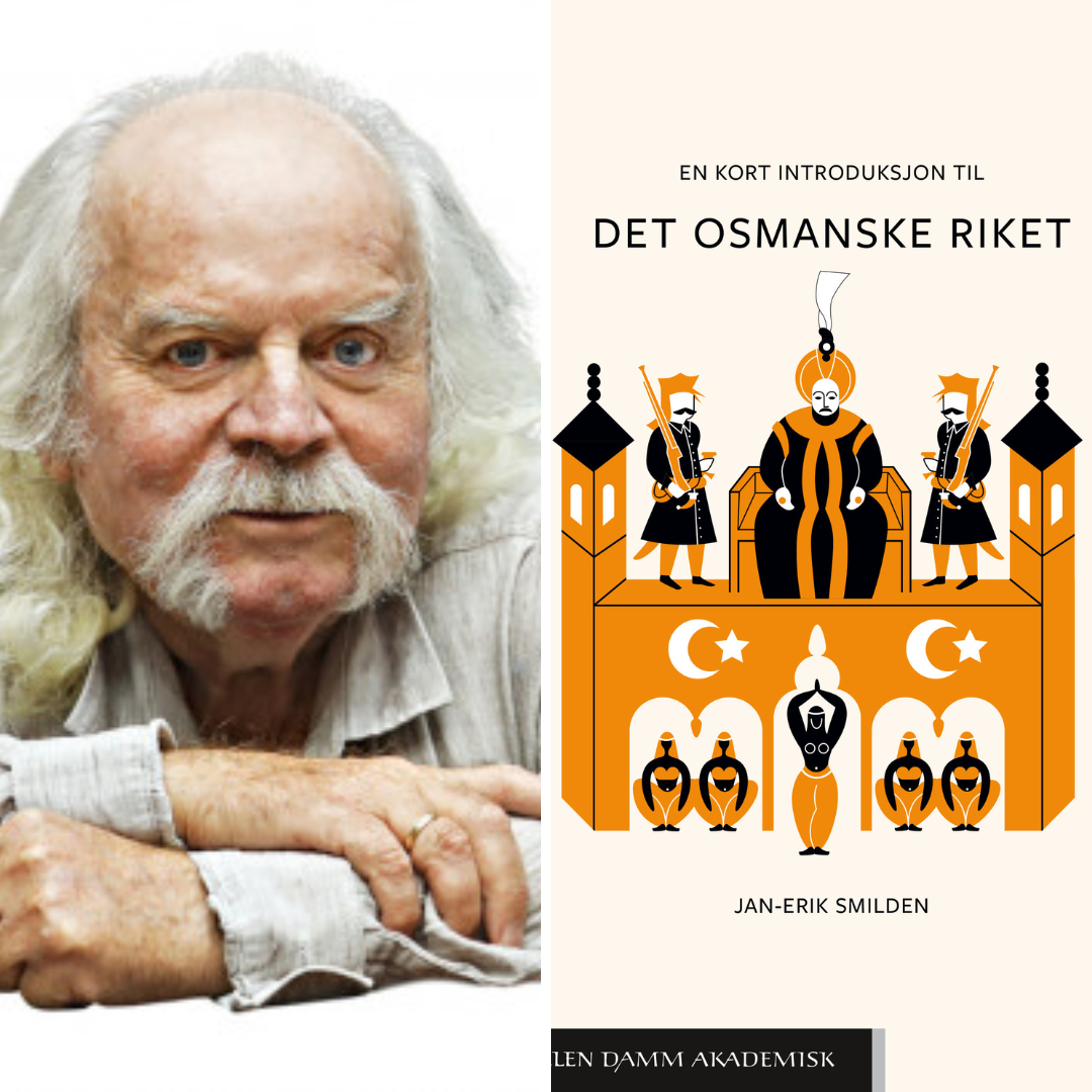 Collage bestående av bilde av Jan Erik Smilden, og boken Det osmanske riket